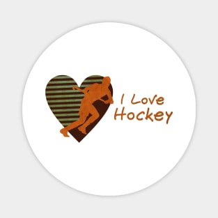 I love hockey Magnet